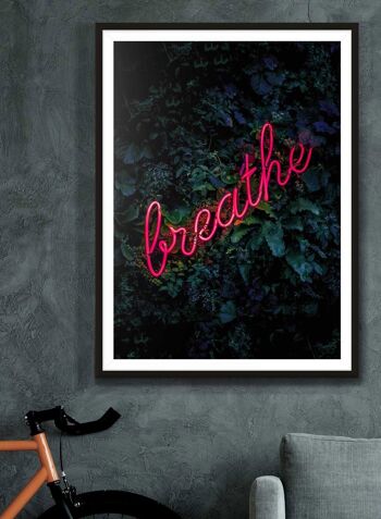 Breathe Neon Sign Print - 50x70 - Mat 2