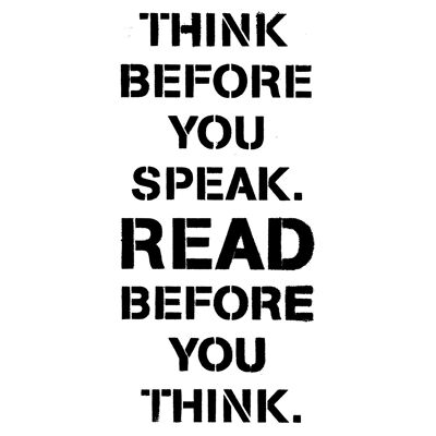 Think Before You Speak Quote Print - 50x70 - Matte