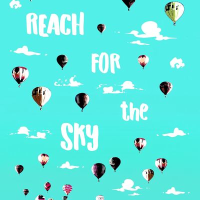 Stampa Reach For The Sky - 50x70 - Opaco