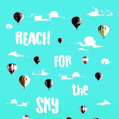 Reach For The Sky Print - 50x70 - Matte