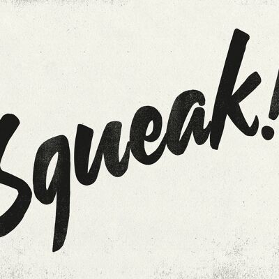 Squeak Animal Noises Print - 50x70 - Matte