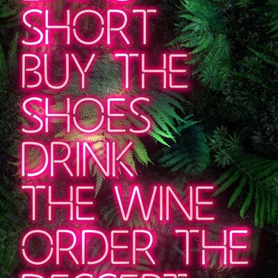 Life Is Short Neon Print - 50x70 - Matte