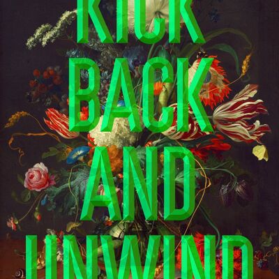 Kick Back Typography Print - 50x70 - Matte
