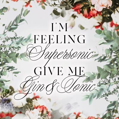 Supersonic Gin & Tonic Lyrics Print - 50x70 - Matt
