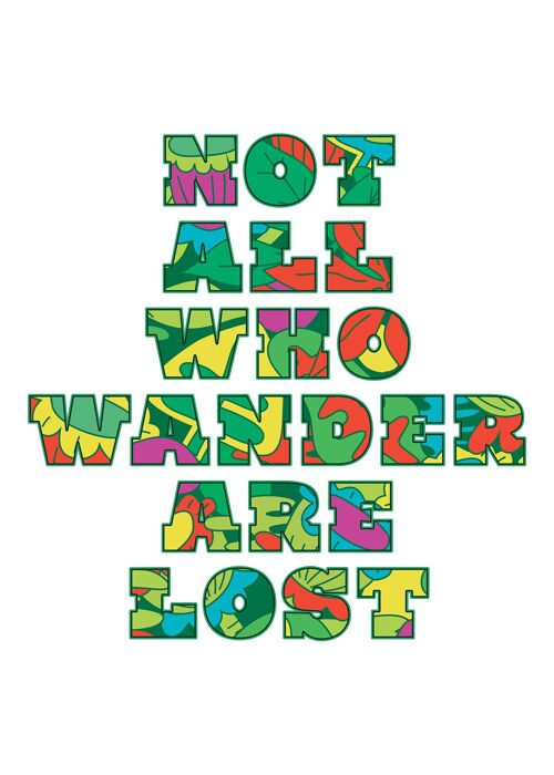 Not All Who Wander Pattern Slogan Print - 50x70 - Matte
