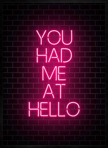 You Had Me At Hello Neon Print - 50x70 - Mat 3