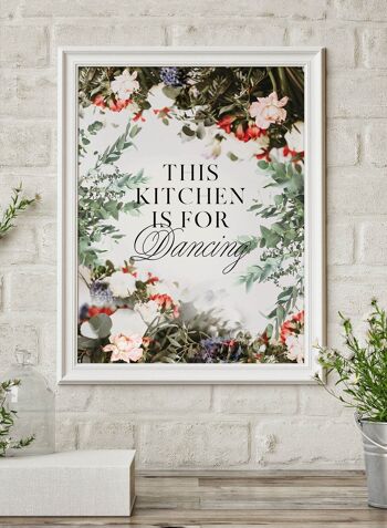 Cette cuisine est pour la danse impression de citation florale - 50x70 - Mat 2