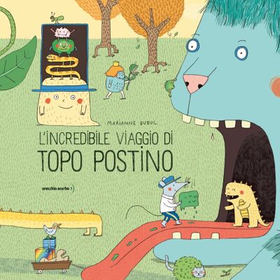 L'incredibile viaggio di Topo Postino