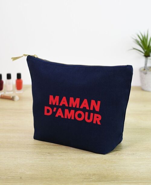 Trousse femme Maman d'amour III