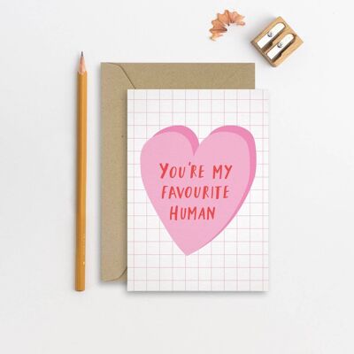Favourite Human Love Card  Anniversary Card  Valentine's