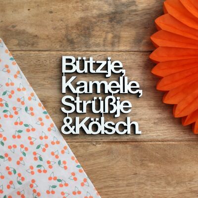Bützje, Kamelle, Strüßje y Kolsch. - gr. S