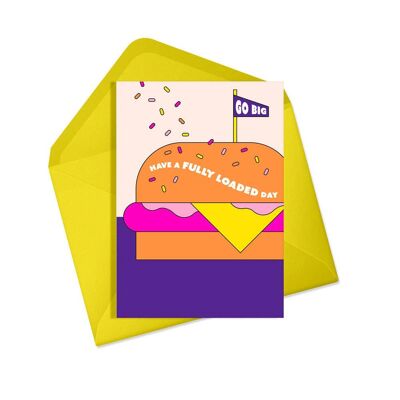 Birthday card | Go big happy birthay | Fully loaded burger | Neon card