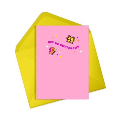 Friendship card | Hey up buttercup | Neon butterflies card