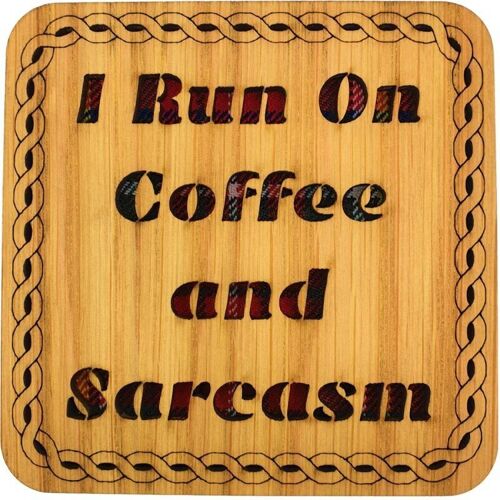 I Run On Coffee and Sarcasm Square Coaster | LCR37