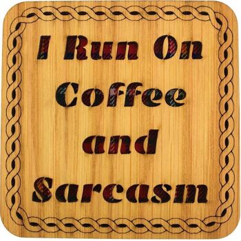 Je cours sur le café et le sarcasme Dessous De Verre Carré | LCR37 2