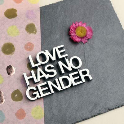 Love has no gender - Gr. S