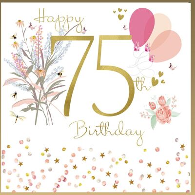 Happy Birthday Age 75 Flowers & Bees