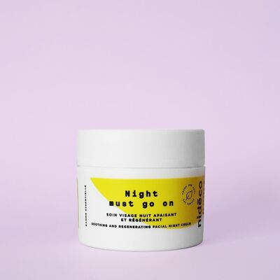 NIGHT MUST GO ON - Crema facial de noche calmante y regeneradora