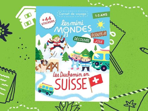 Suisse - Magazine d'activités pour enfant 1-3 ans - Les Mini Mondes
