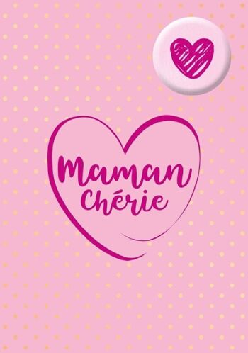 Fête des Mères -Carte double «Maman chérie» avec badge magnétique 1
