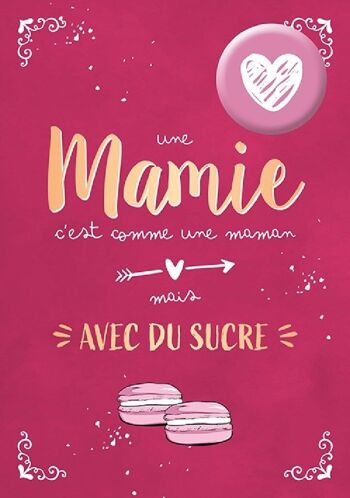 Fête des Grand-Mères -Carte double «Une mamie c'est com...» avec badge magnétique 1