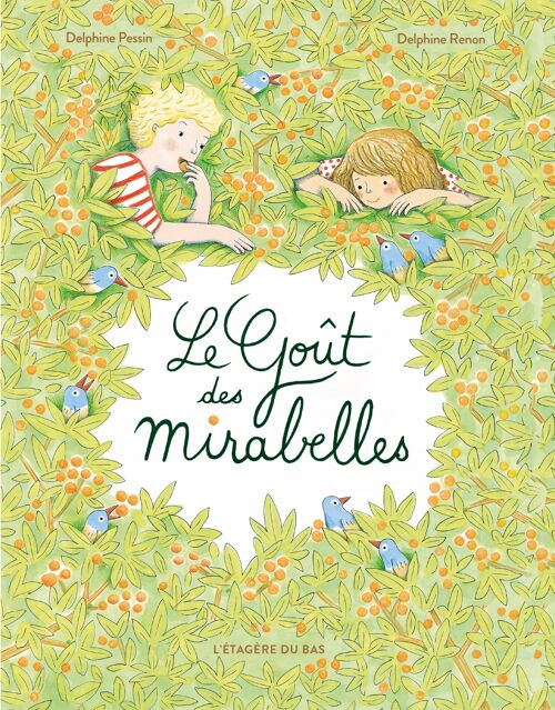 Album illustré - Le Goût des mirabelles