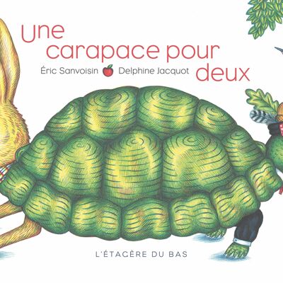 Album illustré - Une carapace pour deux