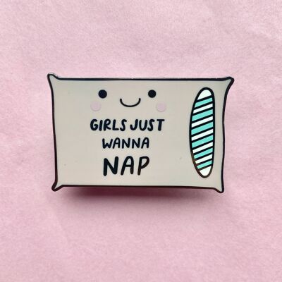 Girls just wanna nap feminist snarky enamel pin