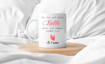 Mug La vie est plus belle avec une mamie comme toi 2