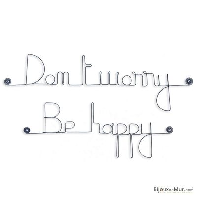 Déco murale fil de fer "Don't worry be happy"