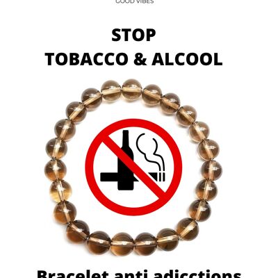 STOP ADDICTIONS TOBACCO-ALCOOL BRACELET.