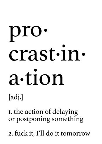 Définition du dictionnaire imprimé : Procrastination 2