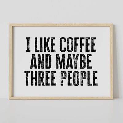 Ich mag Kaffee und vielleicht drei Personen Küchendruck