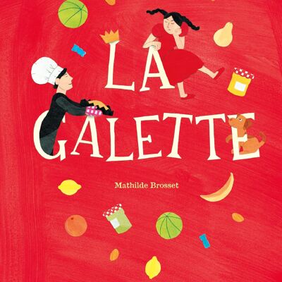 Album illustré - La Galette