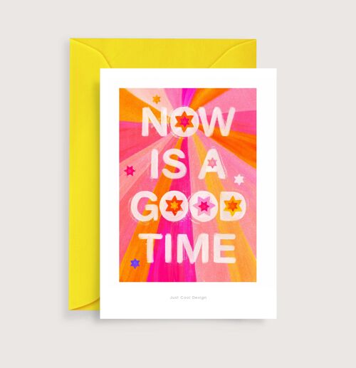 Now is a good time mini art print | Illustration note card