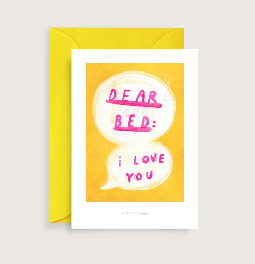 Dear bed, I love you mini art print | Illustration note card