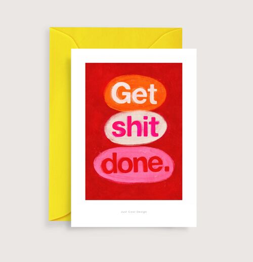 Get shit done mini art print | Illustration note card
