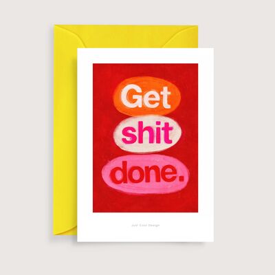 Get shit done mini art print | Illustration note card