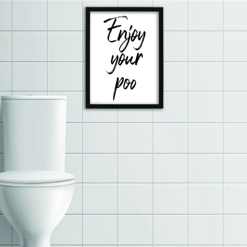 Enjoy your poo, poop bathroom print