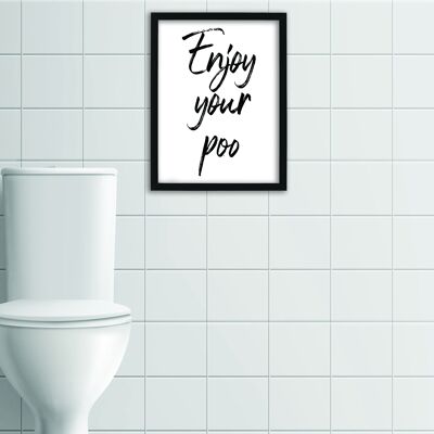 Genießen Sie Ihren Poo, Poop-Badezimmerdruck