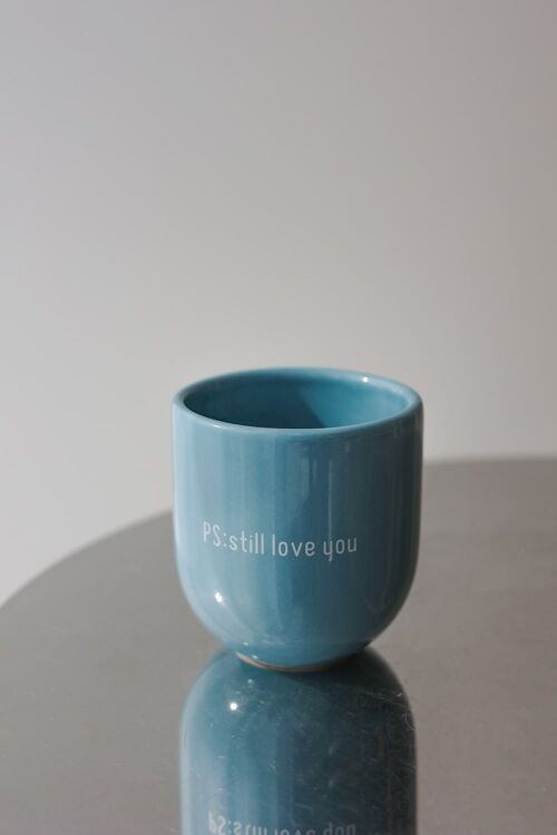 Sisi mug, PS: Still Love you