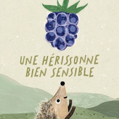 Album illustré - Une hérissonne bien sensible