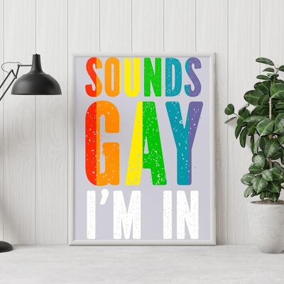 Suena gay, estoy en impresión LGBTQ+
