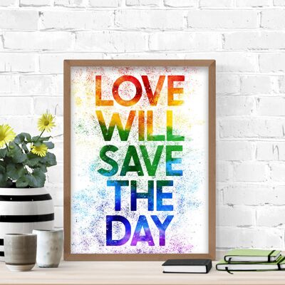 Love will save the day rainbow print