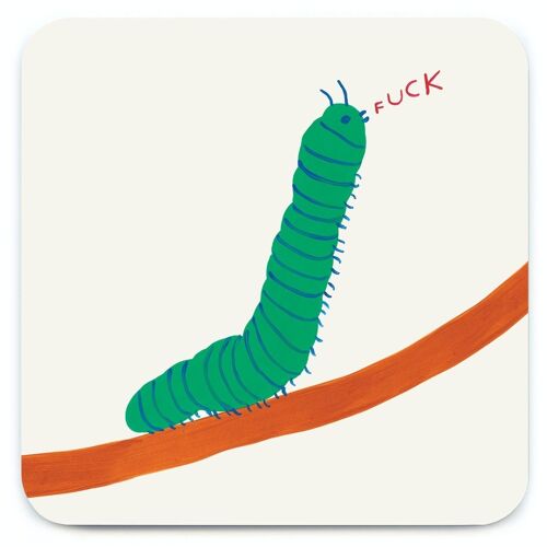 Coaster - Funny Gift - Caterpillar Fuck