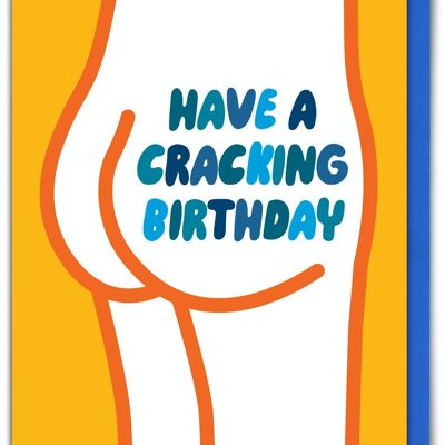Funny Birthday Card - Funny Cracking