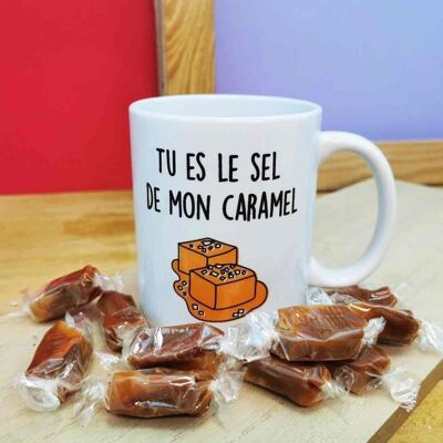 Taza "Eres la sal de mi caramelo" y sus caramelos de mantequilla salada (x10)