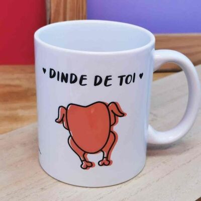 Mug "Dinde de toi" - Saint valentin