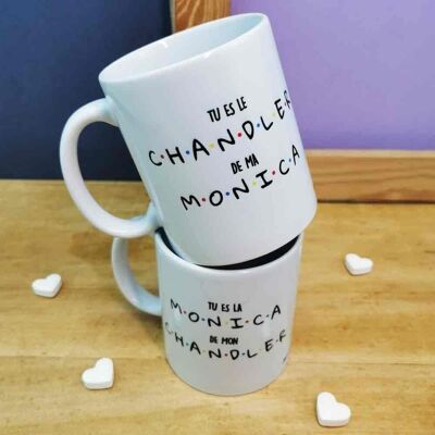 "You are the Chandler of my Monica" duo mug