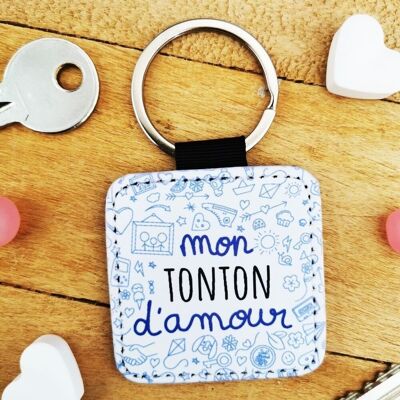 Key ring "My Tonton of love" - Gift Tonton